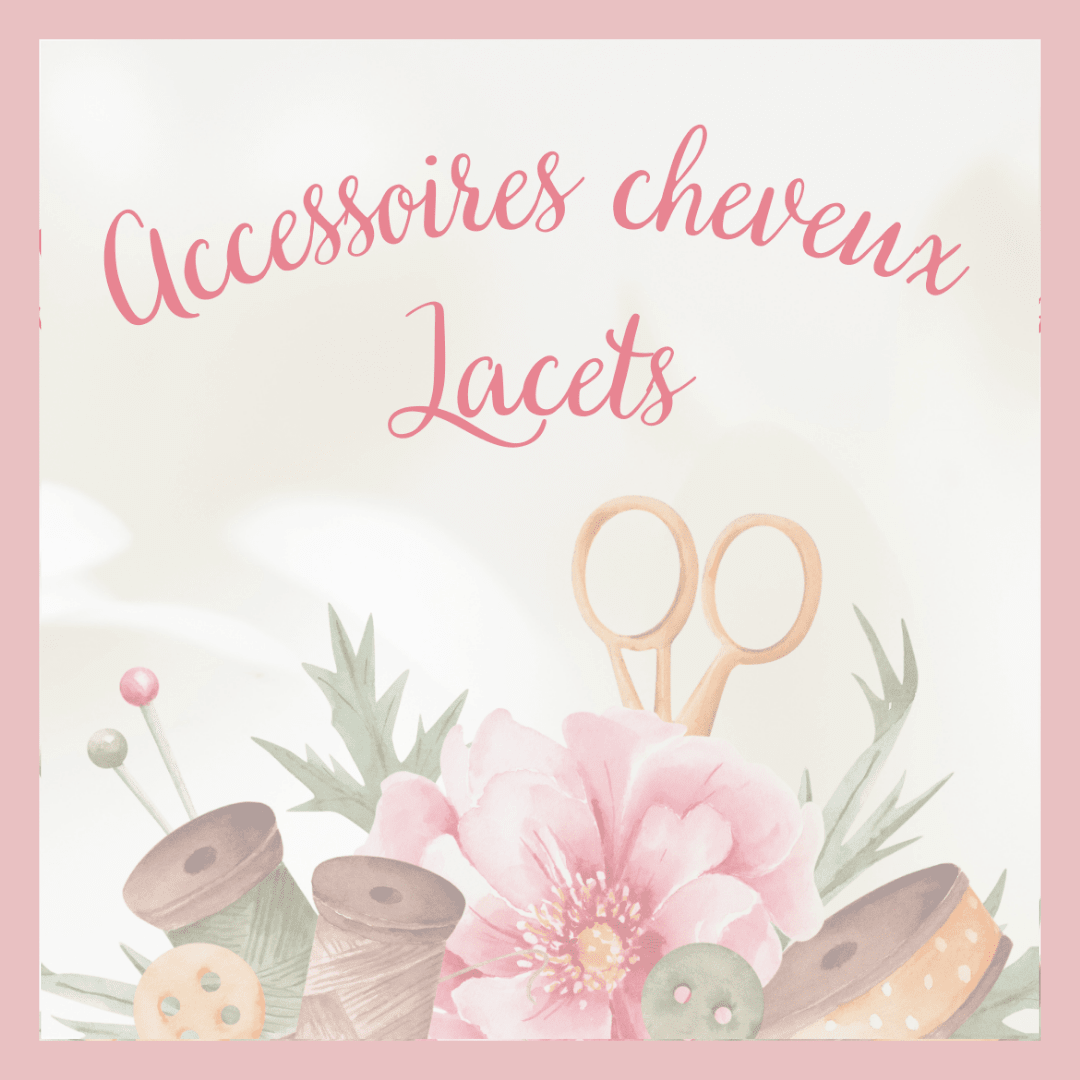 Accessoires cheveux - Lacets